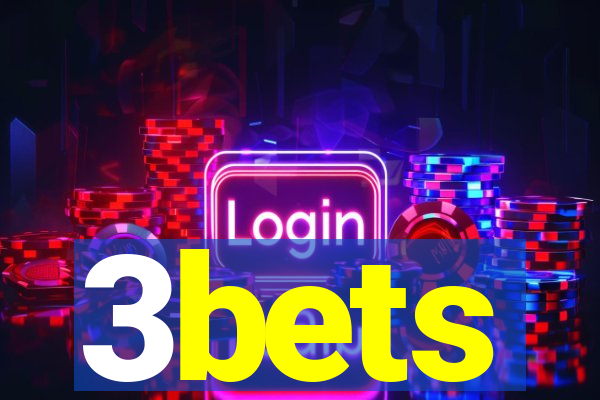 3bets