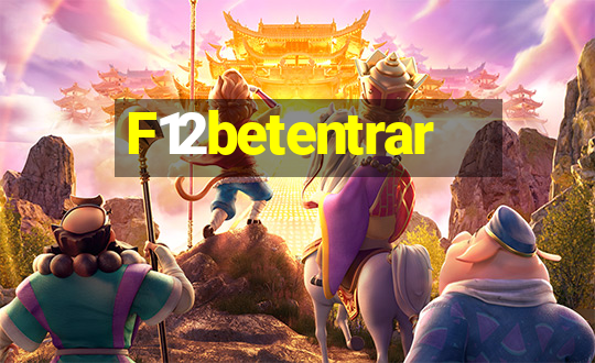 F12betentrar