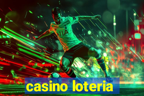 casino loteria