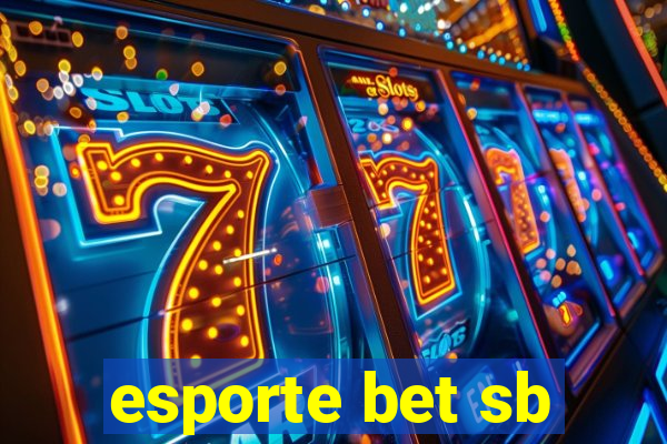 esporte bet sb