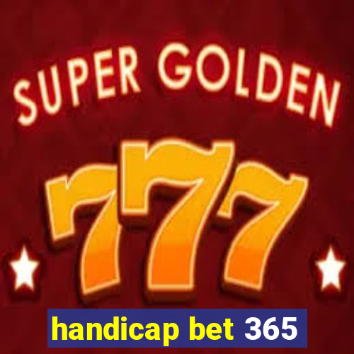 handicap bet 365