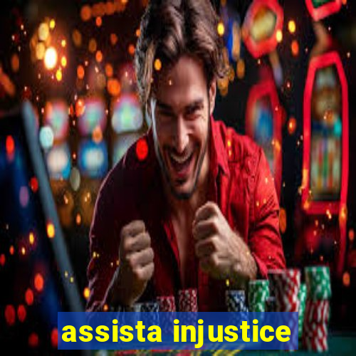 assista injustice