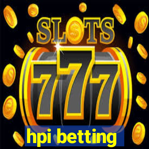 hpi betting