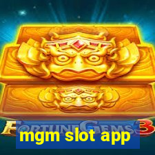 mgm slot app