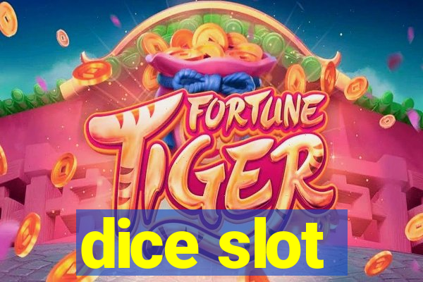 dice slot