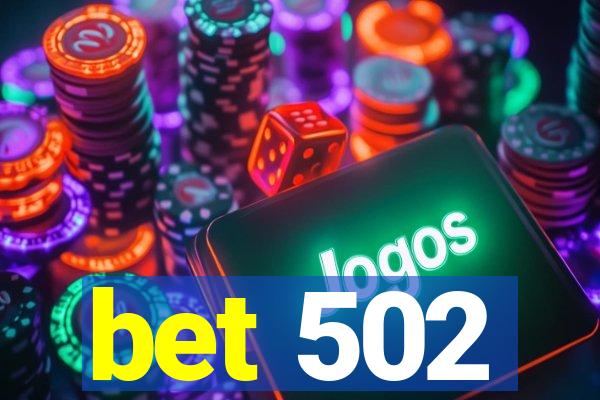 bet 502