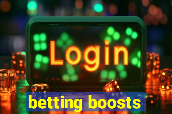 betting boosts