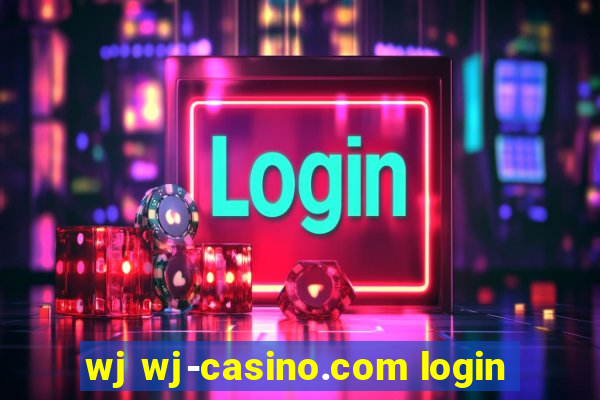 wj wj-casino.com login