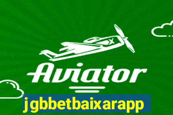 jgbbetbaixarapp