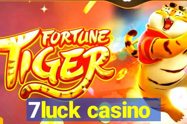 7luck casino