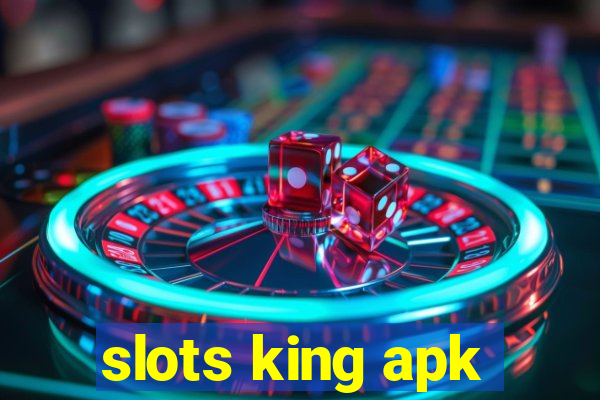 slots king apk