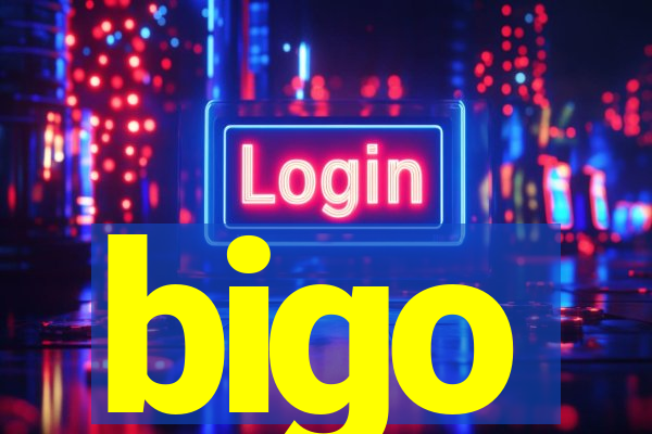 bigo