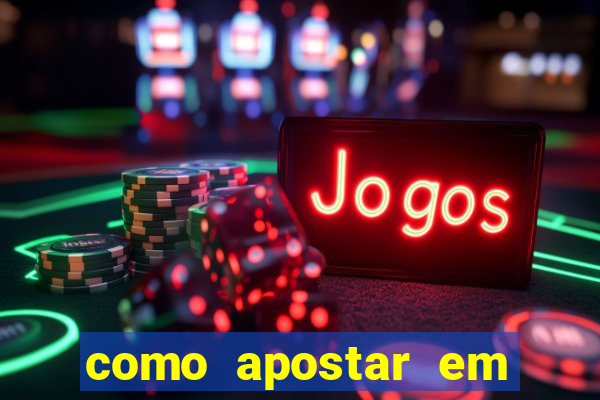 como apostar em jogos virtuais