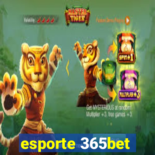 esporte 365bet