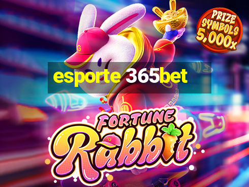 esporte 365bet