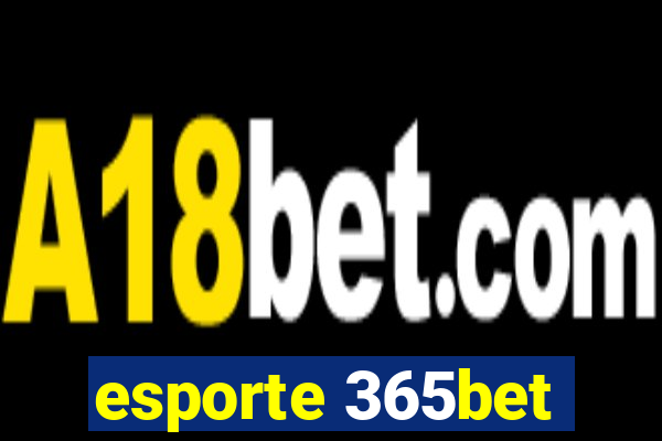 esporte 365bet