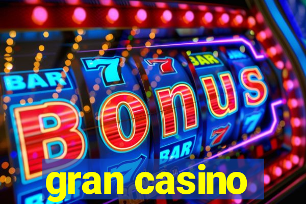 gran casino