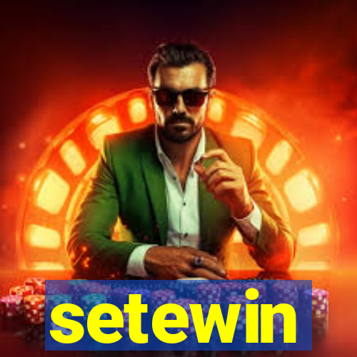 setewin