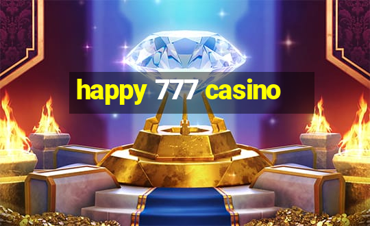 happy 777 casino