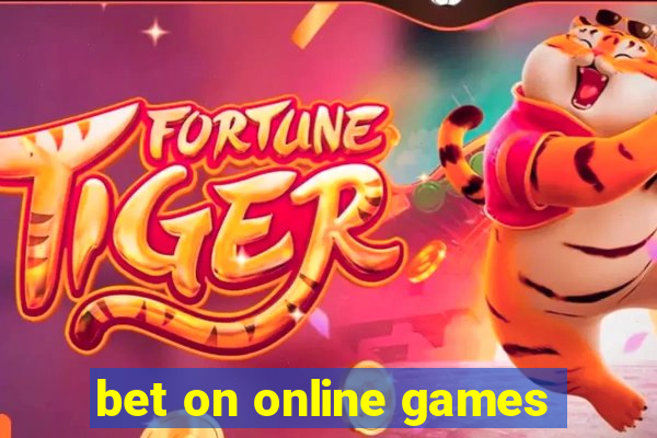 bet on online games