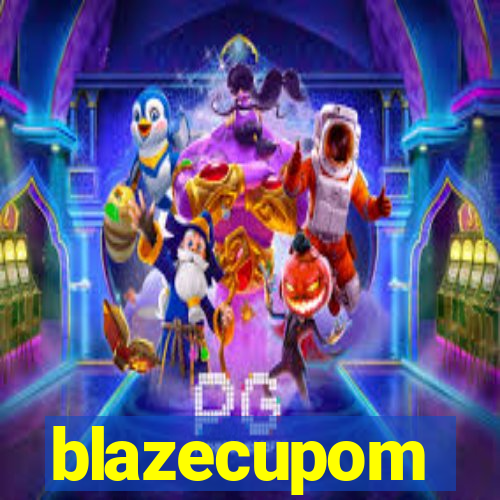 blazecupom