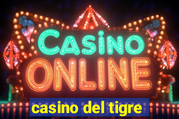 casino del tigre