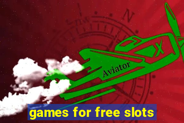 games for free slots