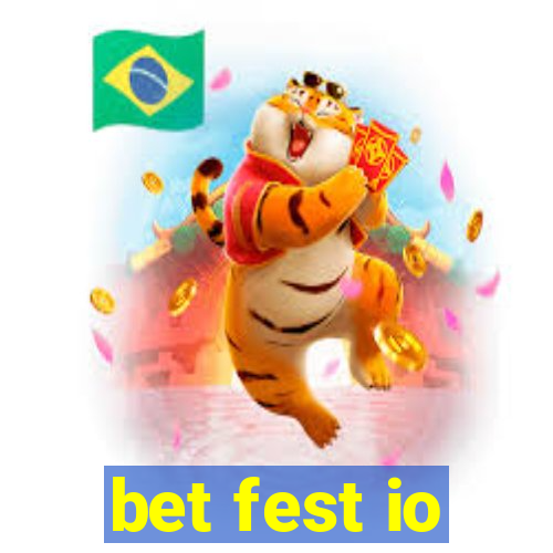 bet fest io