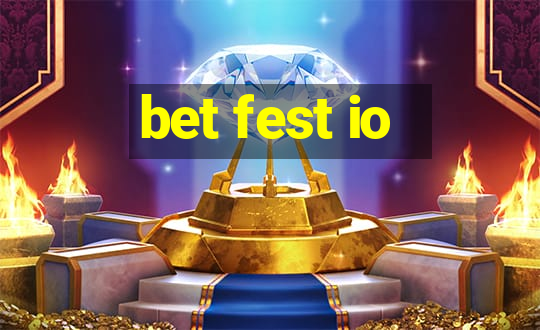 bet fest io