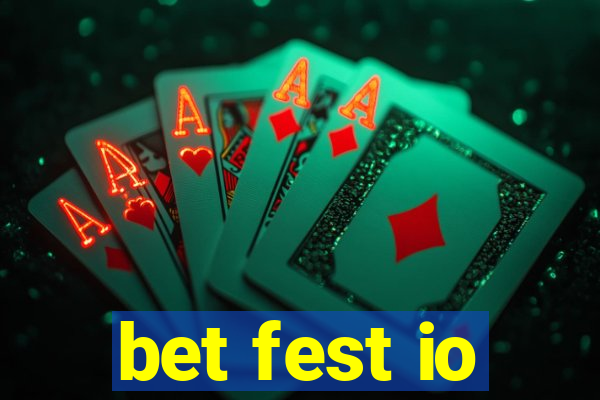 bet fest io