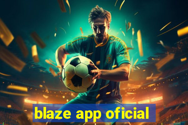 blaze app oficial