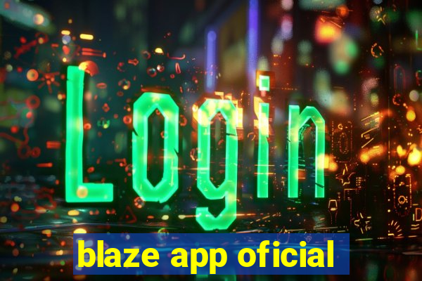 blaze app oficial