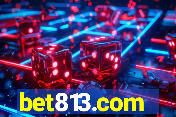 bet813.com