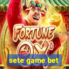 sete game bet