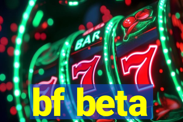 bf beta