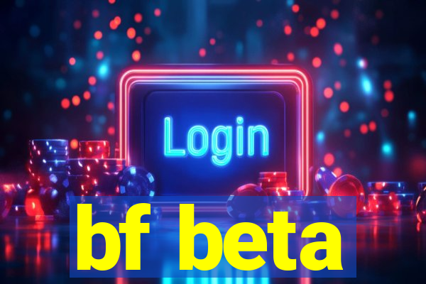 bf beta