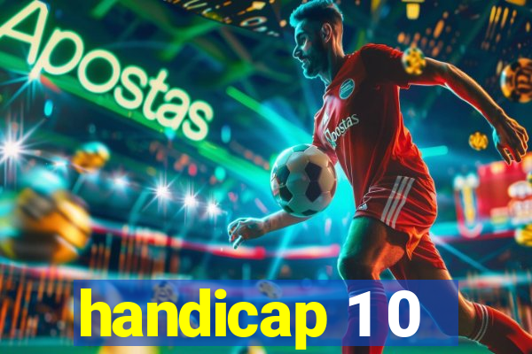 handicap 1 0