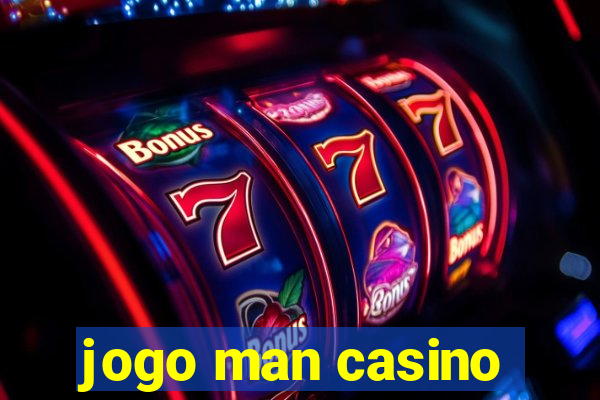 jogo man casino