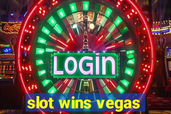 slot wins vegas