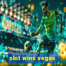 slot wins vegas