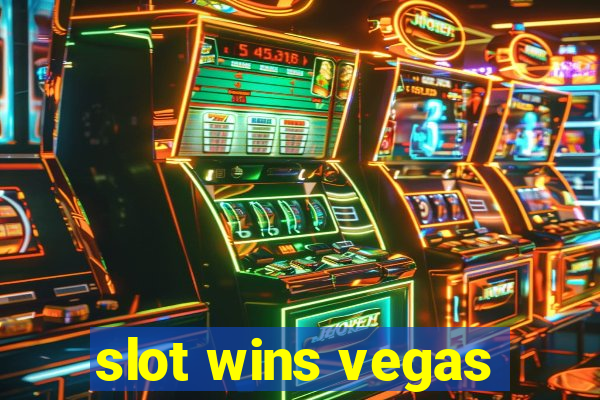 slot wins vegas