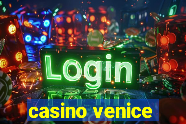 casino venice