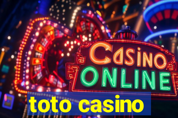 toto casino