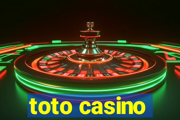 toto casino