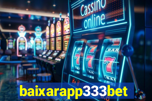 baixarapp333bet