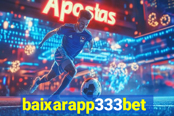 baixarapp333bet