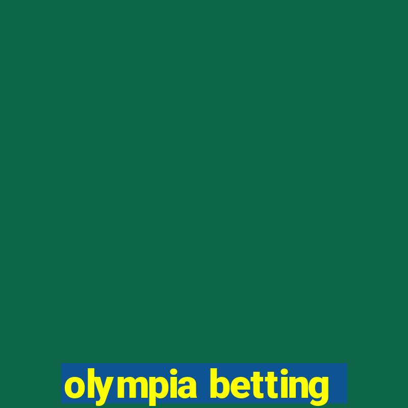 olympia betting