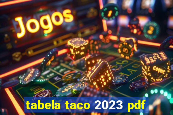 tabela taco 2023 pdf