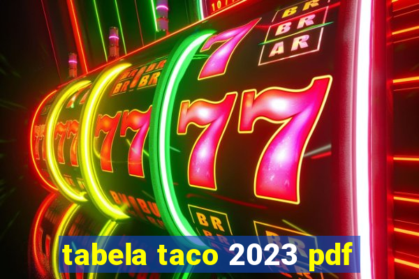 tabela taco 2023 pdf