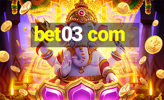 bet03 com